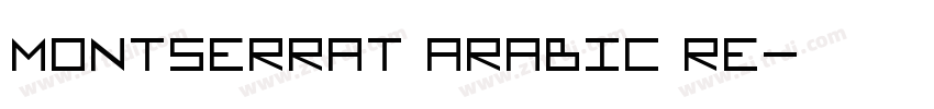 Montserrat Arabic Re字体转换